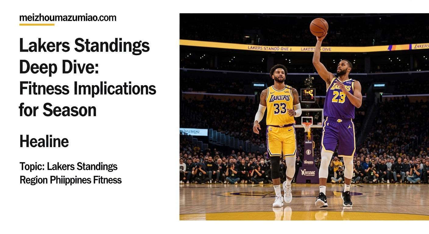 Infographic illustrating Lakers standings and conditioning data.